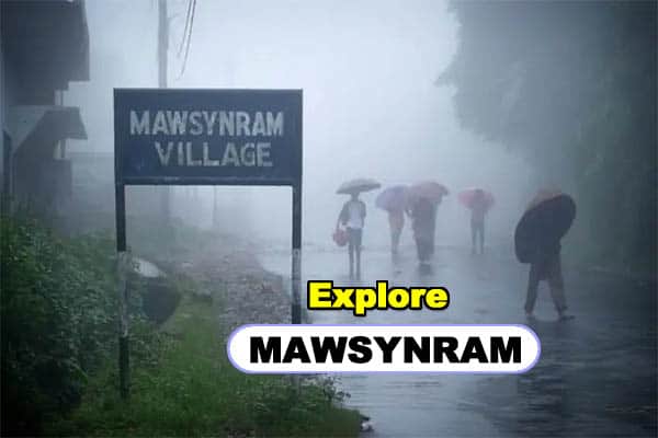 The Wettest Place in India: Mawsynram’s Mystic Magic and Natural Marvels