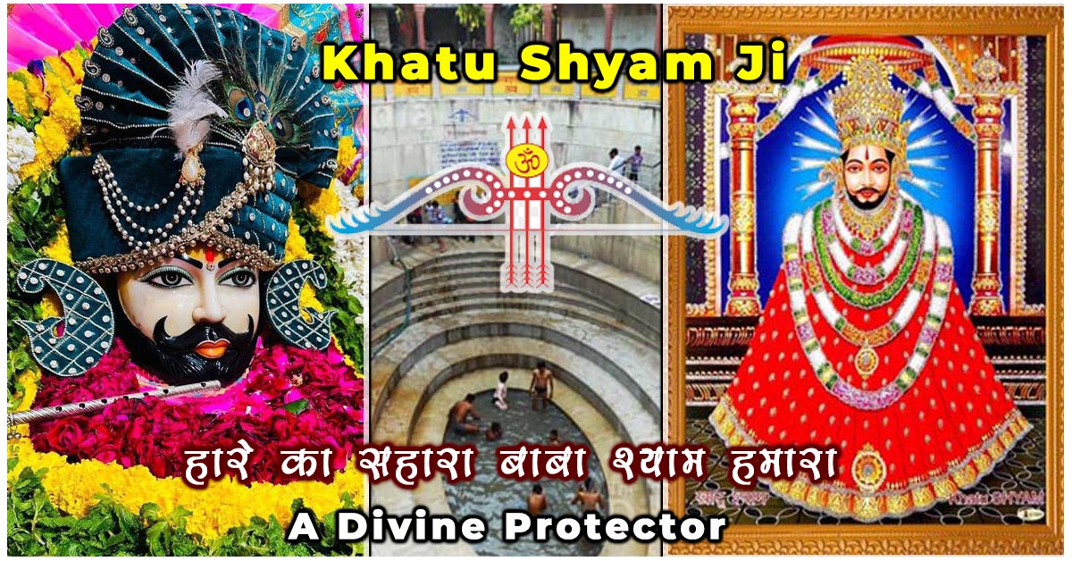 The Birth and Blessings of Khatu Shyam Ji: A Divine Protector