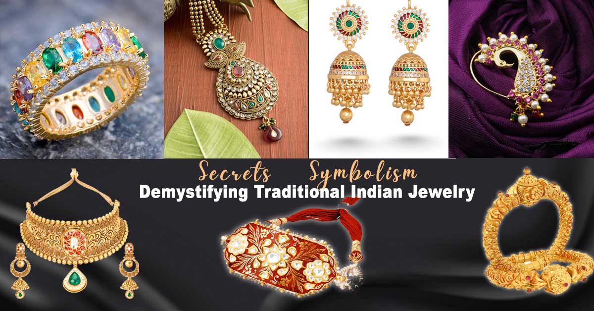 Secrets & Symbolism: Demystifying Traditional Indian Jewelry
