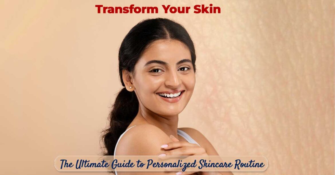 Personalized Skincare