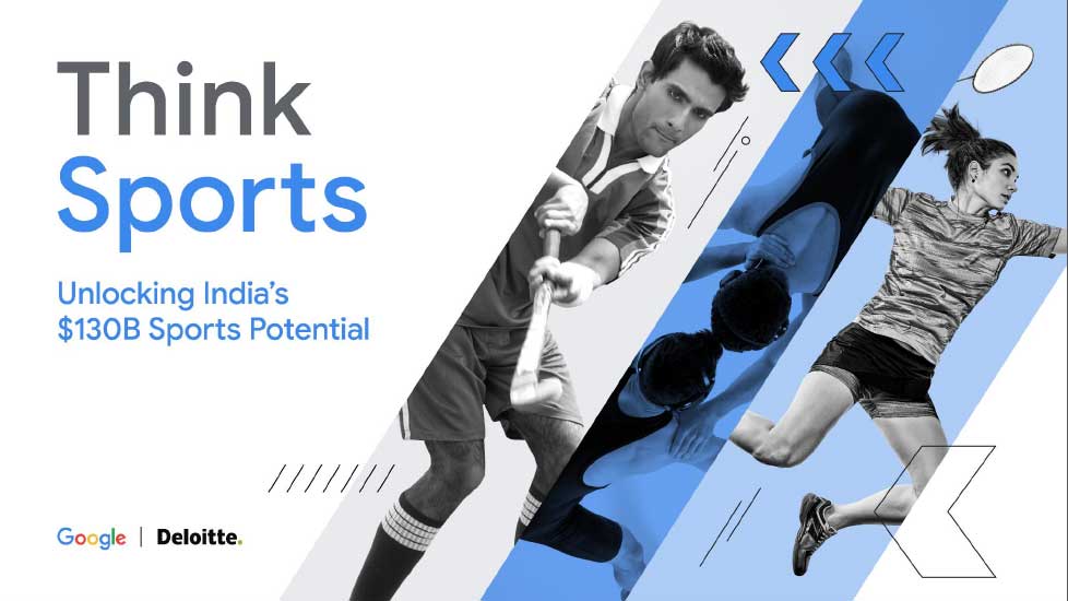 "Think Sports" report by Deloitte & Google explores India's emerging sports