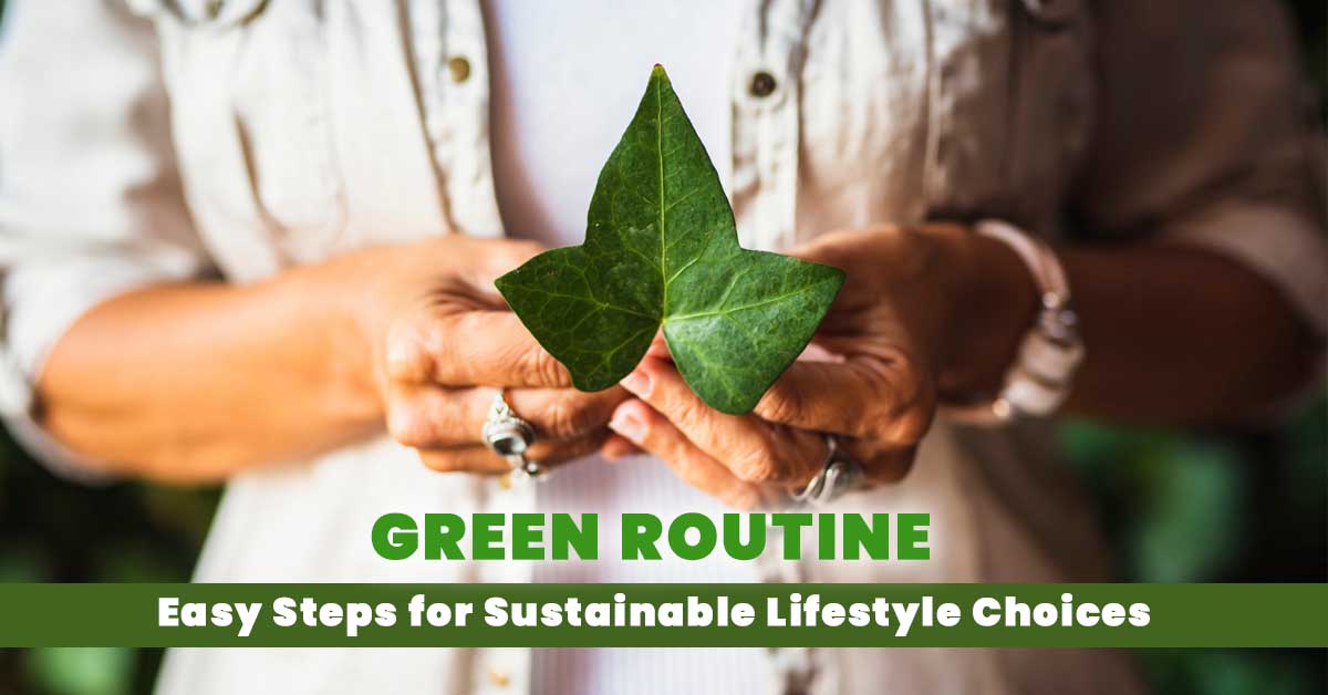 10 Simple Ways to Adopt a Sustainable Lifestyle for Eco-Friendly Living