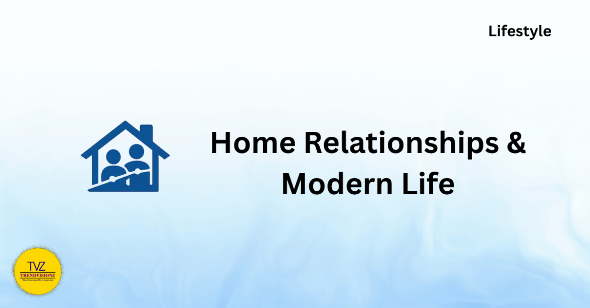 Home Relationships & Modern Life Food Culture & Experiences